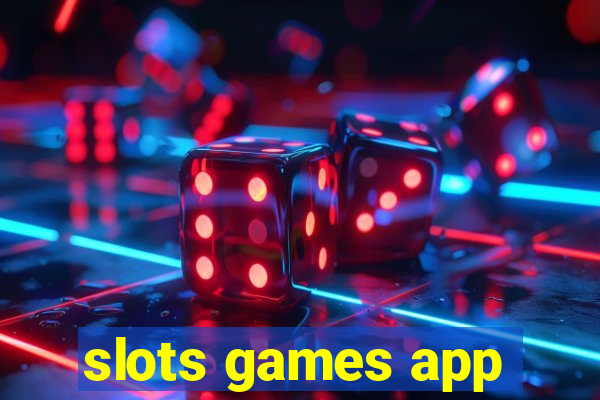 slots games app